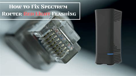 Spectrum Router Red Light Flashing Heres Why How To Fix It Easily Hot