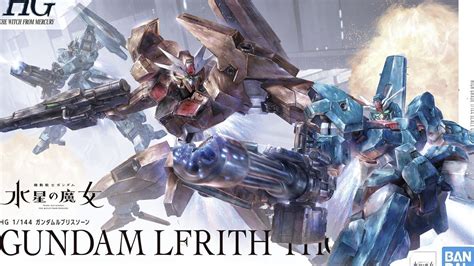 Hg Gundam Lfrith Ur And Hg Gundam Lfrith Thorn Youtube