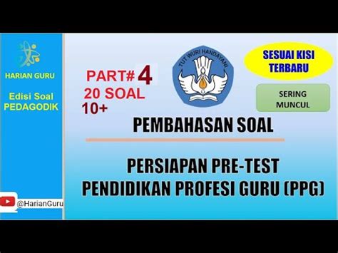 Soal Pretes PPG Sering Muncul Dijamin Lulus 99 Part 4 Edisi