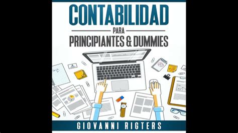 Contabilidad Para Principiantes Principios Fundamentales De La Gestión Financiera Audiolibro