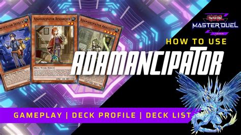 Yu Gi Oh Master Duel Adamancipator Deck Profile Game Play Deck