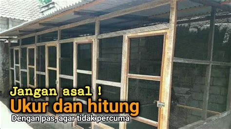 Membuat Kandang Ayam Sesuaikan Antara Ukuran Dan Bahannya Youtube