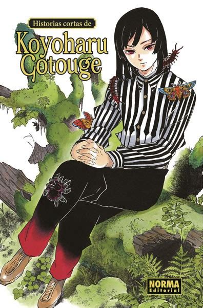 Historias Cortas De Koyoharu Gotouge Norma Editorial