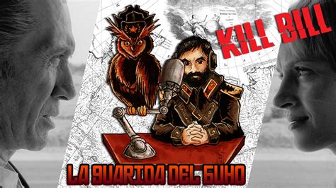 Kill Bill Western Kung Fu Guarida Del Búho Fm La Guarida Del Búho
