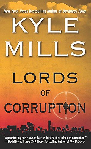 Lords Of Corruption Amazon Co Uk Mills Kyle 9781593155674 Books