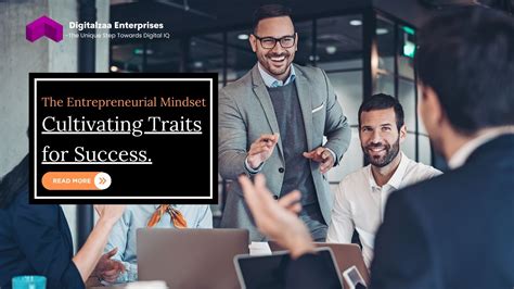 The Entrepreneurial Mindset Cultivating Traits For Success