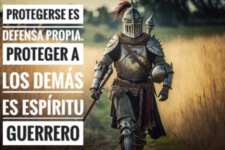 Las Mejores Frases De Guerreros Para Inspirarte A Conquistar La Vida