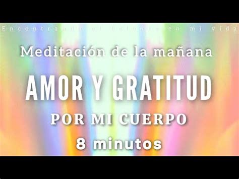 Meditaci N De La Ma Ana Amor Y Gratitud Minutos Mindfulness