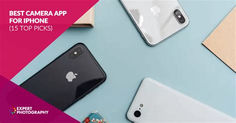 Best Camera App For Iphone 15 Top Iphone Apps In 2020