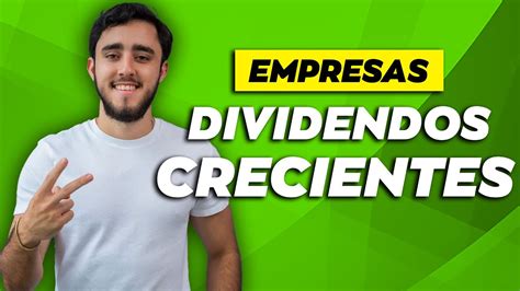 Acciones Con Dividendos Crecientes Y Revalorizaci N Acciones Para