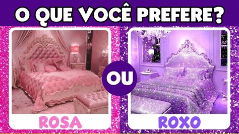 O Que Voc Prefere Edi O Rosa Vs Roxo Jogo Das Escolhas