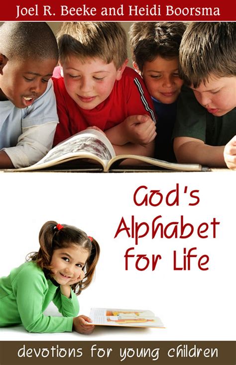 Gods Alphabet For Life Devotions For Young Children Joel Beeke