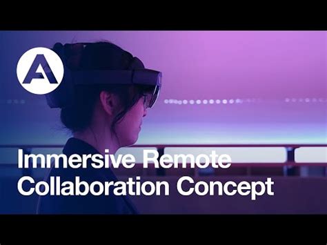 Immersive Remote Collaboration Concept Youtube