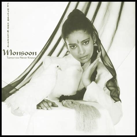 Monsoon Tomorrow Never Knows Lyrics Genius Lyrics