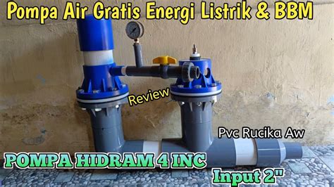 Pompa Air Tanpa Energi Listrik Dan BBM Pompa Hidram 4 Inch Input 2 Inc