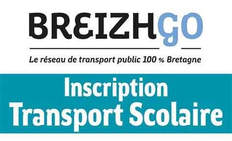 Inscriptions Transports Scolaires Breizhgo Lorn Bus Cars