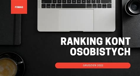 Ranking Kont Osobistych Grudzie Kt Ry Bank Oferuj