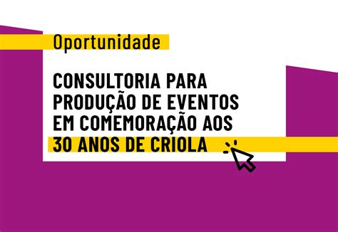 Oportunidade Consultoria Para Produção De Eventos Dos 30 Anos De