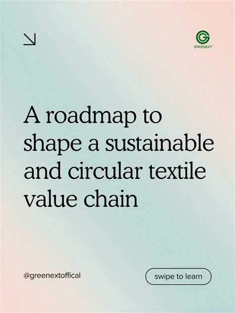 A Roadmap To Shape A Sustainable And Circular Textile Value Chain