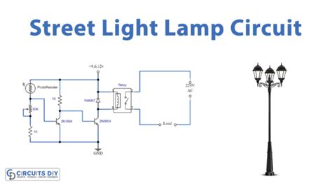 Simple Street Light Circuit Using Light Dependent Resistor Ldr