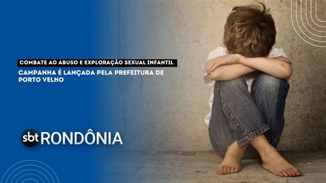 Combate Ao Abuso E ExploraÇÃo Sexual Infantil Campanha É LanÇada Pela