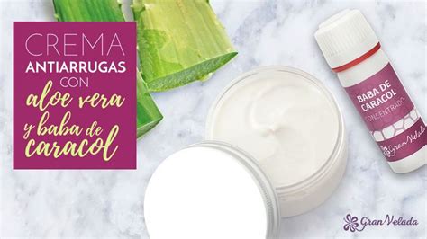 Tutorial Para Hacer Crema Antiarrugas Con Aloe Vera Y Baba De Caracol