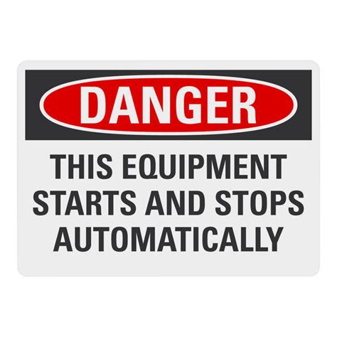 Lavex 14 X 10 Non Reflective Aluminum Danger This Equipment Starts