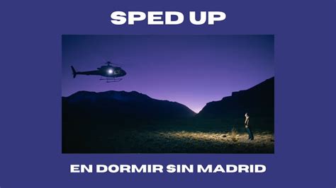 En Dormir Sin Madrid Ep Sped Up Milo J Bizarrap Youtube