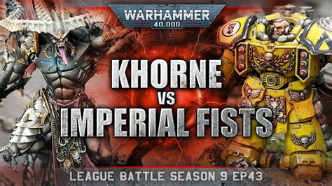 Imperial Fists Vs Khorne Warhammer 40k Battle Report 9th Edition