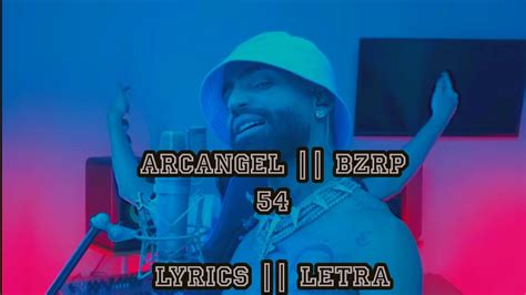 Arcangel Bzrp Lyrics Letra Youtube