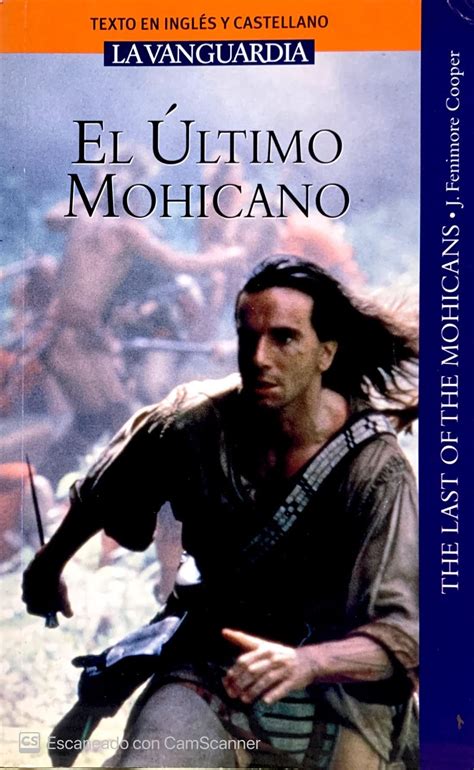 El último mohicano The last of the mohicans by James Fenimore Cooper