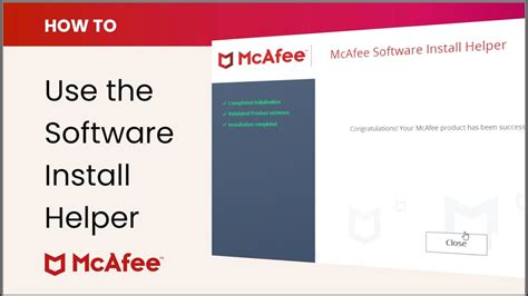 How To Use The Mcafee Software Install Helper Youtube