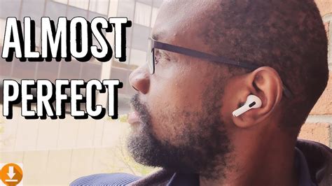 Apple Airpods Pro Honest Review Almost Perfect Youtube