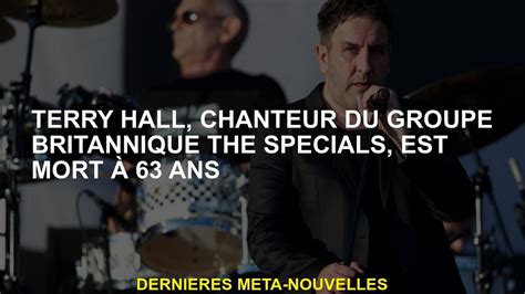 Terry Hall chanteur du groupe britannique The Specials est décédé à