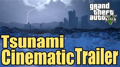 The End Of Los Santos Trailer Tsunami Cinematic A Gta V Short Film