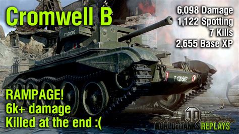 Cromwell B Rampage Over 6k Damage WoT Replays YouTube