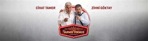 Cihat Tamer ve Zihni Göktay ile Bir Varmış Bir Yokmuş biletleri