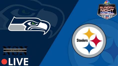 Sunday Nfl Football Steelers Vs Seahawks Youtube