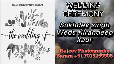 Wedding Ceremony On SUKHDEV SINGH WEDS KIRANDEEP KAUR YouTube