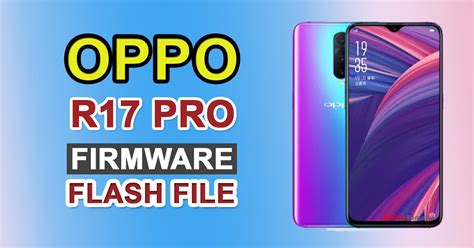 Oppo R Pro Firmware Flash File Stock Rom Mobile Remarks