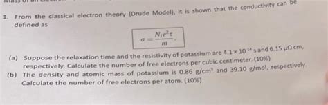 Solved From The Classical Electron Theory Drude Model It