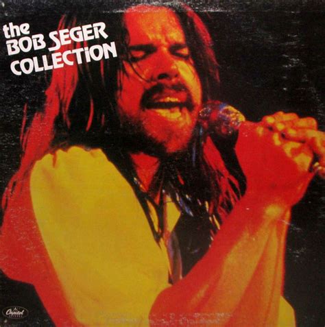 Bob Seger The Bob Seger Collection Releases Discogs