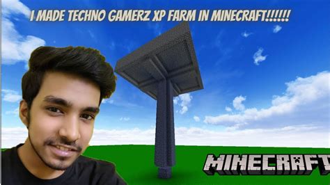 I Made Techno Gamerz Xp Farm In Minecraft Techno Gamerz Minecraft Gameplay Ep 04 Youtube