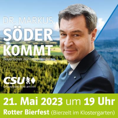 CSU Rosenheim Ministerpräsident Dr Markus Söder kommt am Sonntag 21