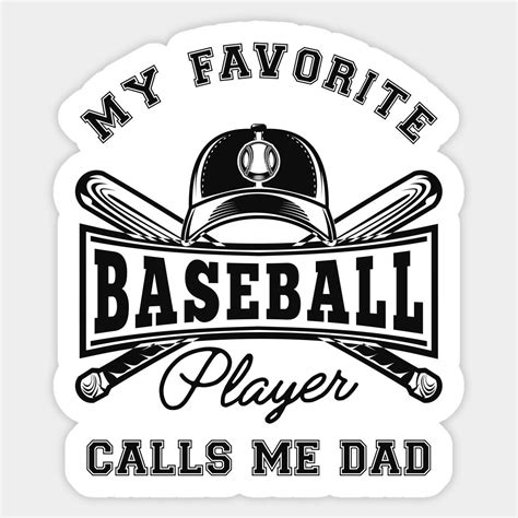 Baseball Dad My Favorite Baseball Player Calls Me Dad By Kc Happy