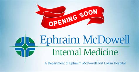 Ephraim Mcdowell Internal Medicine Opening September 1 Ephraim