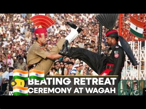 Wagah Attari Border 75 Republic Day Parade India Pakistan Parade