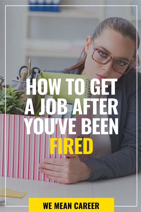 How To Get A Job After You Ve Been Fired Artofit