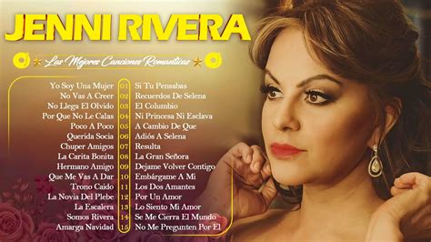 Jenni Rivera Sus Mejores Rancheras Las Mejores Canciones De Jenni