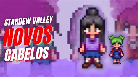 Cabelos Novos No Stardew Valley Youtube